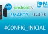 SMARTY Elsys (android tv) Configuração Inicial